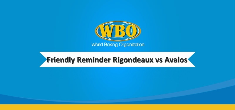 Friendly Reminder Rigondeaux-Avalos